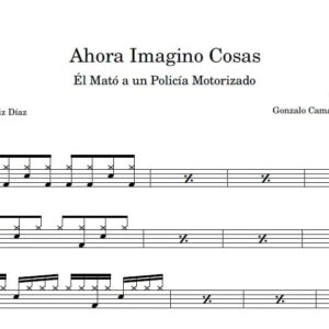 El Mató a un policía motorizado - Ahora imagino cosas partitura de bateria portada