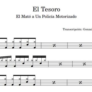 El Tesoro - Él Mató a un Policía Motorizado (Partitura de Batería)